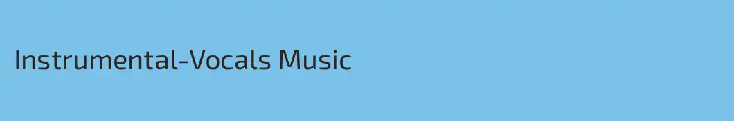 Instrumental-Vocals Music